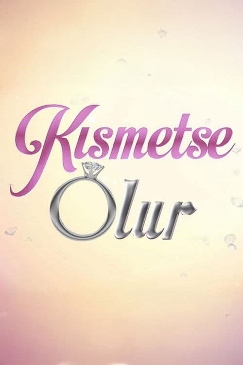 Kısmetse Olurのポスター