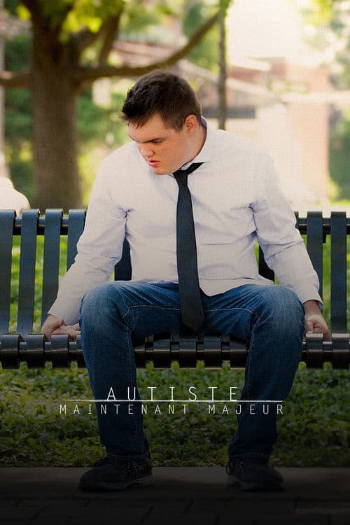 Autiste, maintenant majeurのポスター