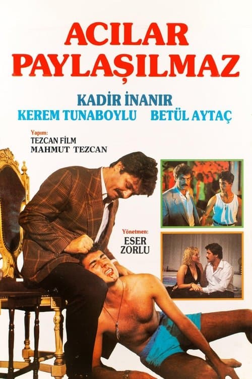 Acılar Paylaşılmazのポスター
