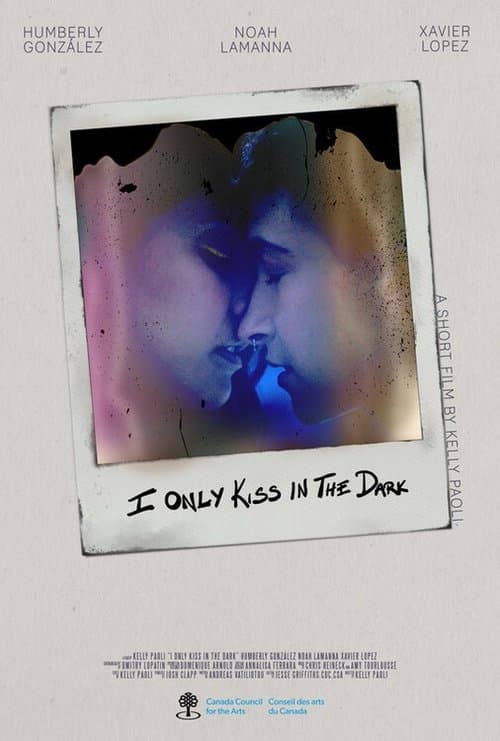 I Only Kiss In The Darkのポスター