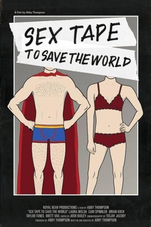 Sex Tape to Save the Worldのポスター