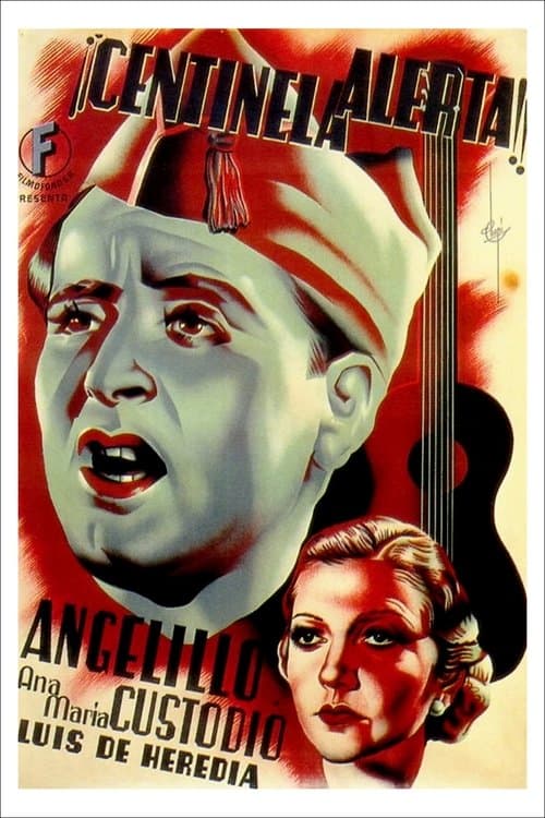 ¡Centinela, alerta!のポスター