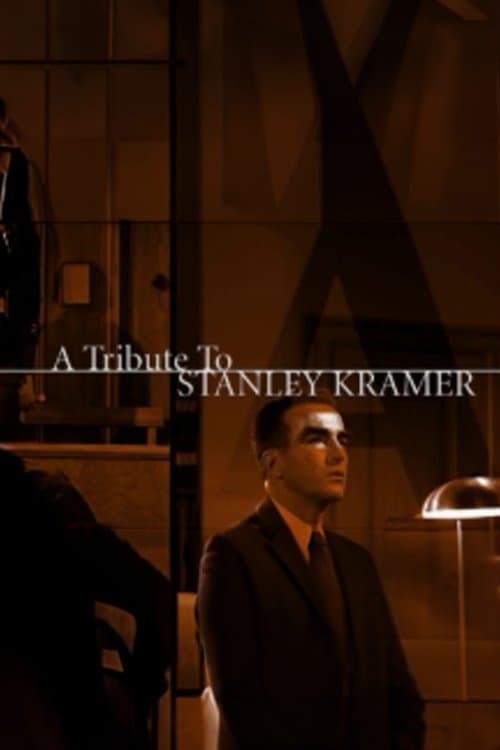 A Tribute to Stanley Kramerのポスター