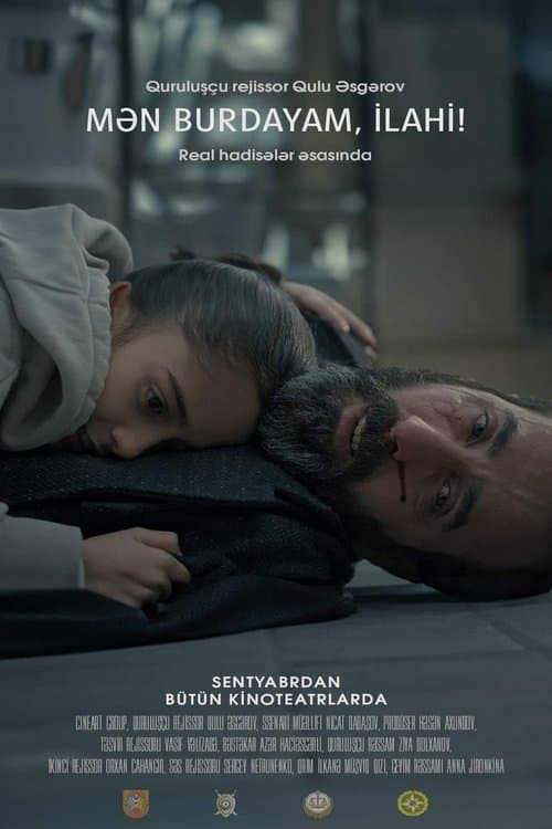 Mən burdayam, İlahi!のポスター