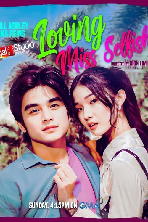 Regal Studio Presents: Loving Miss Selfishのポスター