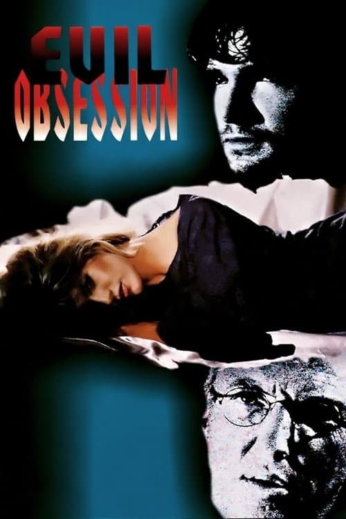 Evil Obsessionのポスター