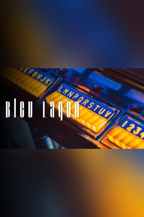 Bleu Lagonのポスター