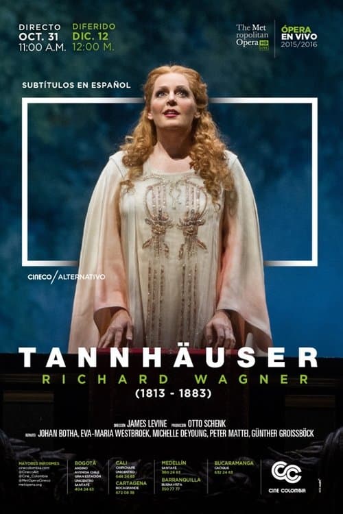 The Metropolitan Opera: Tannhäuserのポスター