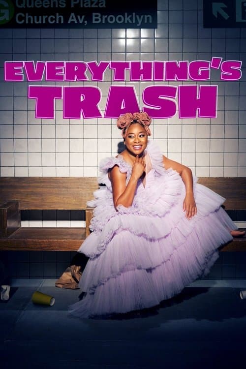 Everything's Trashのポスター