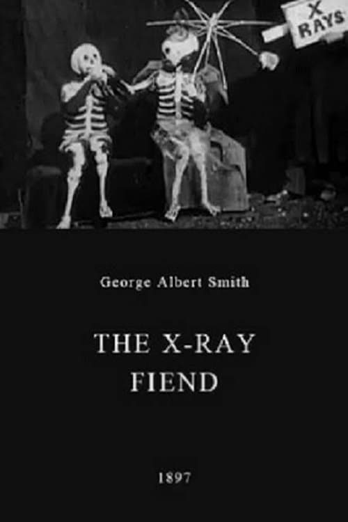 The X-Ray Fiendのポスター
