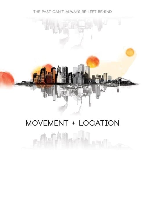 Movement + Locationのポスター
