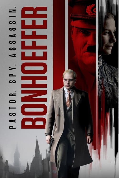 Bonhoeffer: Pastor. Spy. Assassinのポスター