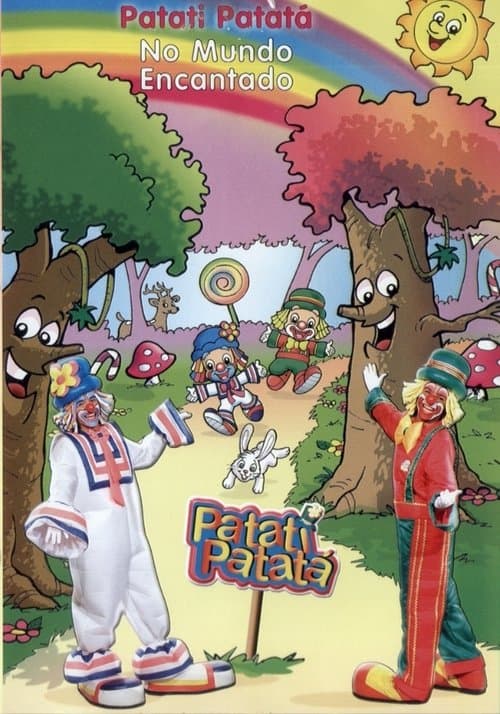 Patati Patatá - No Mundo Encantadoのポスター
