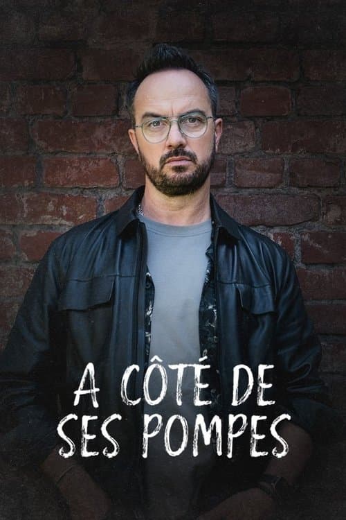 À côté de ses pompesのポスター