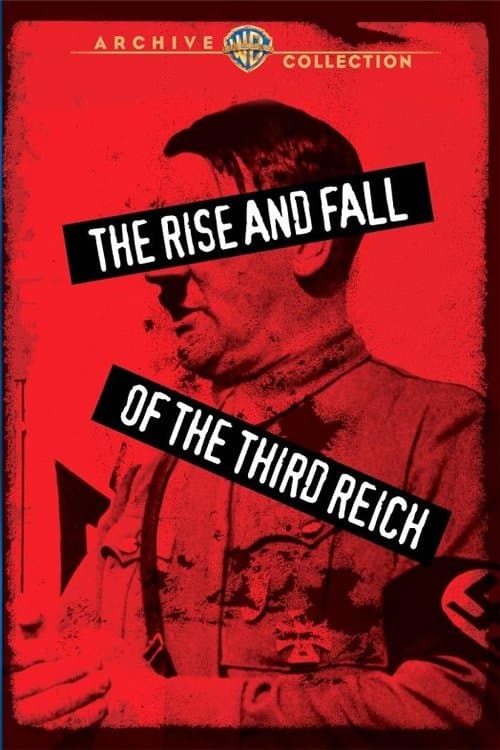 The Rise and Fall of the Third Reichのポスター