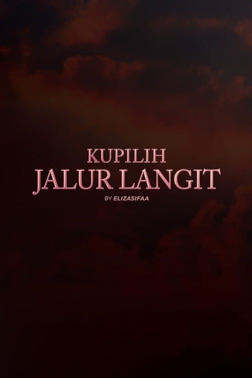 Kupilih Jalur Langitのポスター