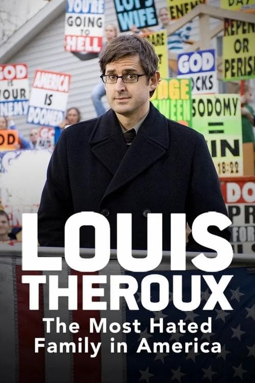 Louis Theroux: The Most Hated Family in Americaのポスター