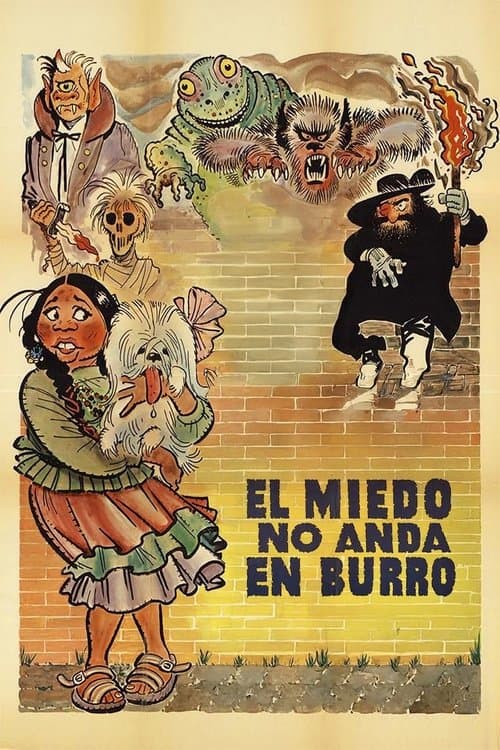 El miedo no anda en burroのポスター