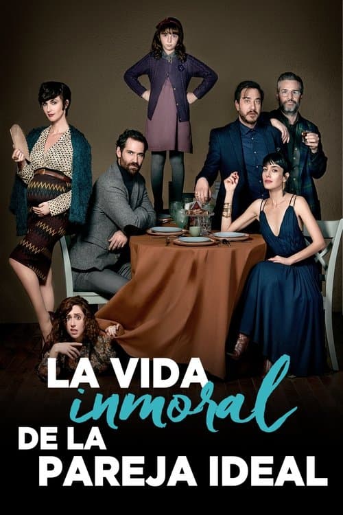 La vida inmoral de la pareja idealのポスター
