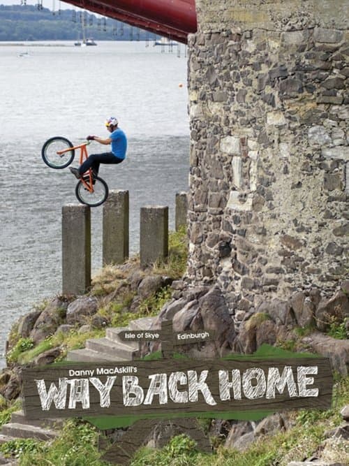 Danny MacAskill - Way Back Homeのポスター