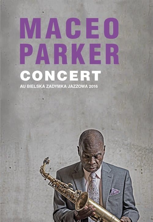 Maceo Parker - Bielska Zadymka Jazzowa 2016のポスター