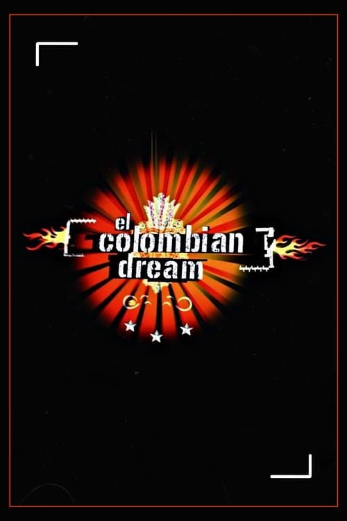 El Colombian Dreamのポスター
