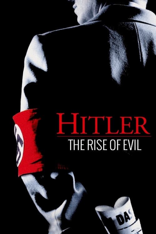 Hitler: The Rise of Evilのポスター