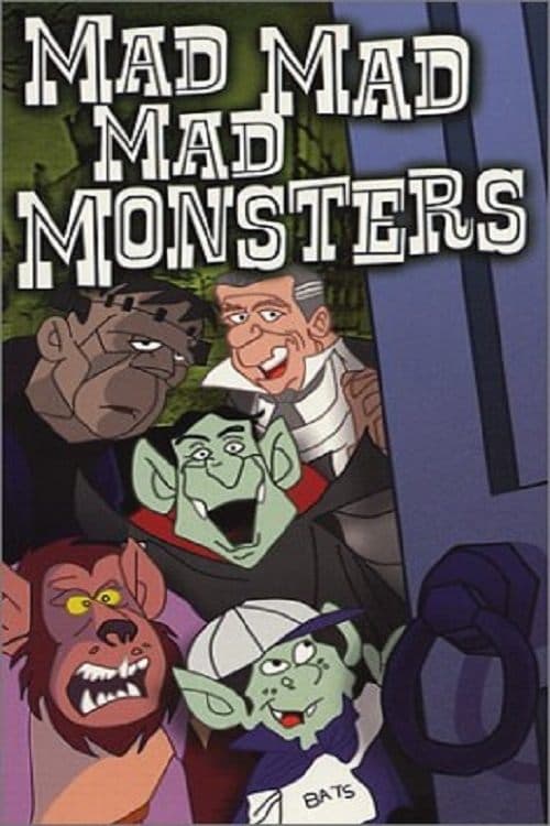 The Mad, Mad, Mad Monstersのポスター