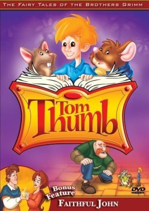 The Fairy Tales of the Brothers Grimm: Tom Thumb / Faithful Johnのポスター