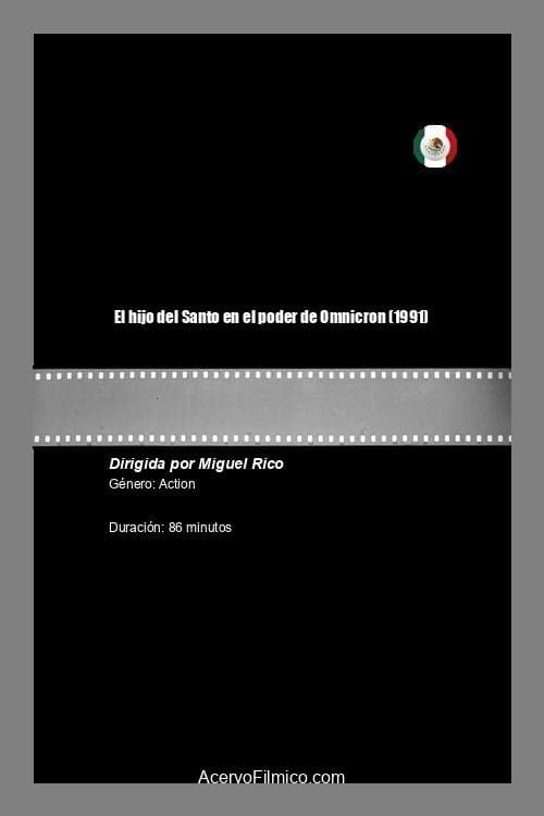El hijo del Santo en el poder de Omnicronのポスター