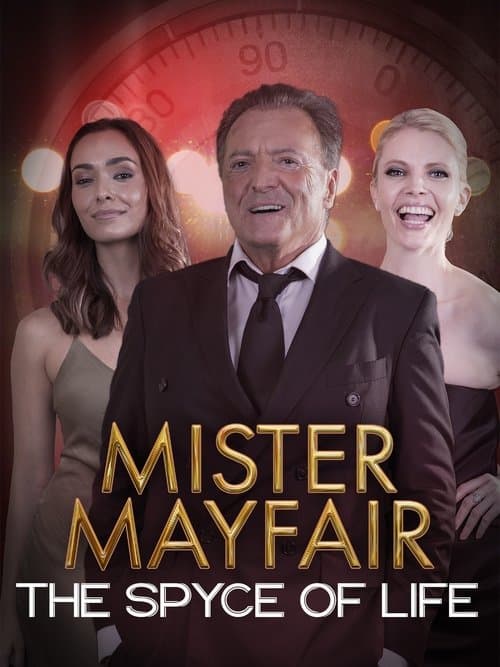 Mister Mayfair: The Spyce of Lifeのポスター