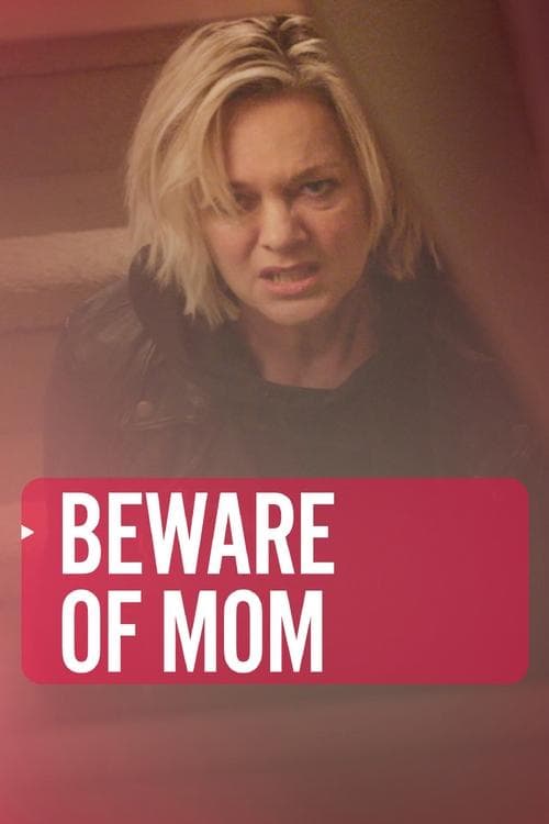 Beware of Momのポスター