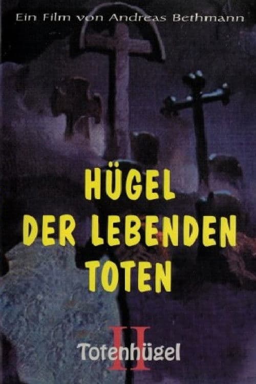 Hügel der lebenden Toten - Totenhügel 2のポスター