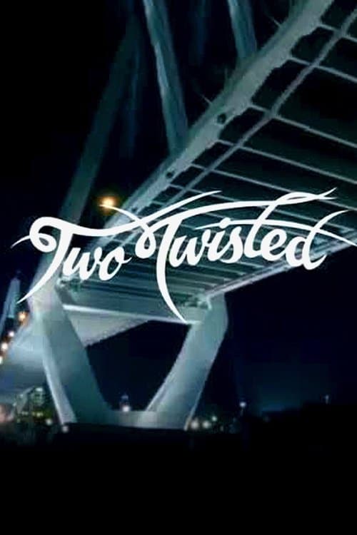 Two Twistedのポスター