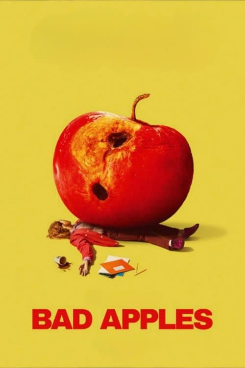 Bad Applesのポスター