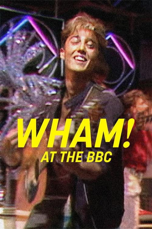 Wham! At the BBCのポスター