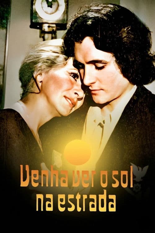 Venha Ver o Sol na Estradaのポスター
