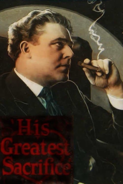 His Greatest Sacrificeのポスター
