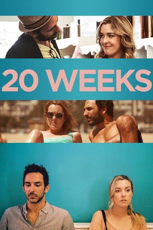 20 Weeksのポスター