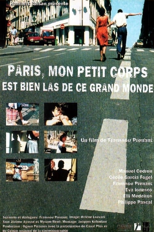 Paris, mon petit corps est bien las de ce grand mondeのポスター