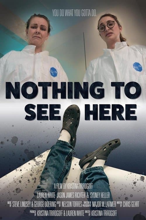 Nothing to See Hereのポスター