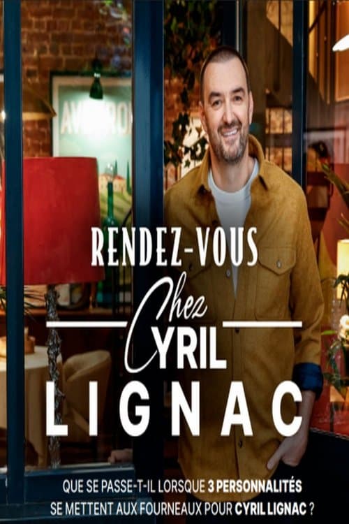 Rendez-vous chez Cyril Lignacのポスター
