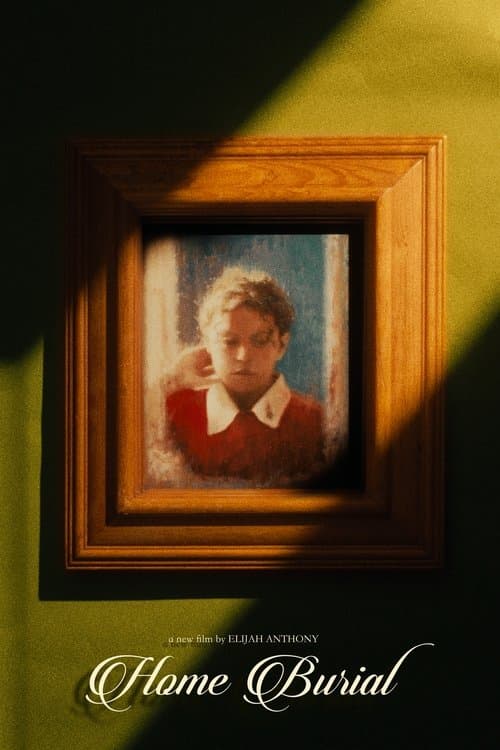 Home Burialのポスター