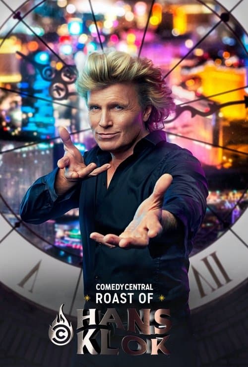Comedy Central Roast of Hans Klokのポスター