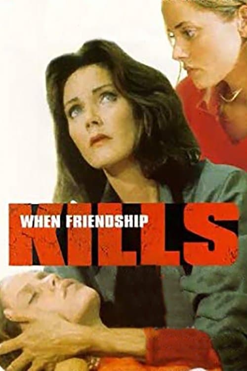When Friendship Killsのポスター