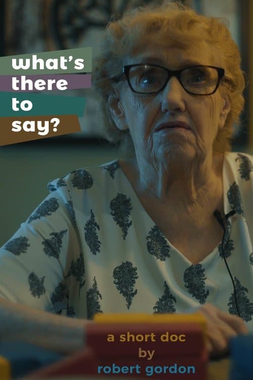 What's There to Say?のポスター