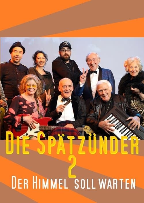 Die Spätzünder 2 - Der Himmel soll wartenのポスター