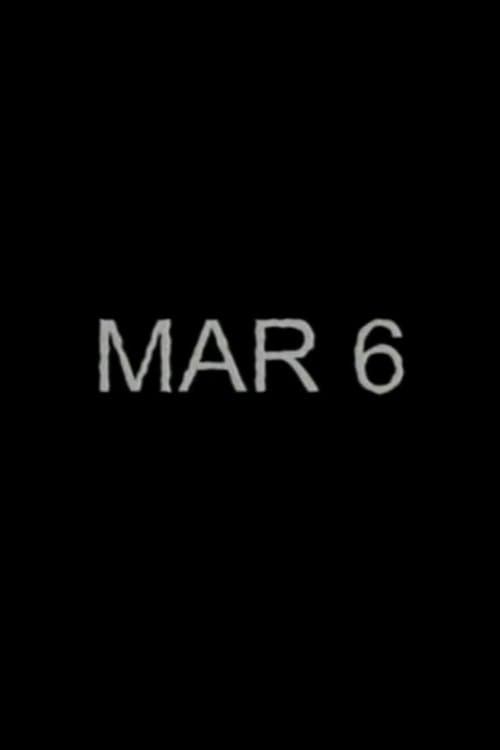 MAR 6のポスター