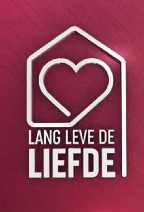 Lang Leve de Liefdeのポスター