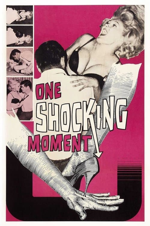 One Shocking Momentのポスター